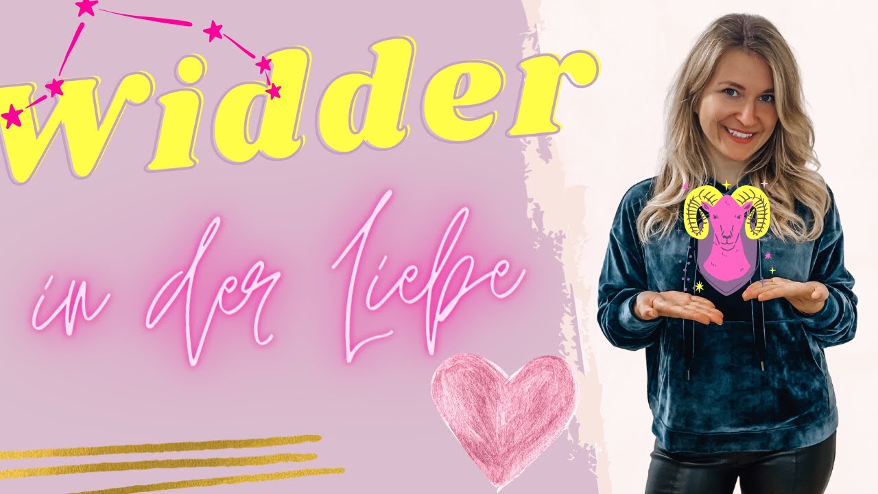 Sternzeichen Widder EIGENSCHAFTEN und LIEBE