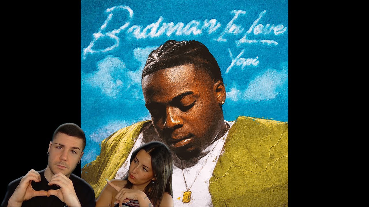 Yapi - BADMAN in LOVE (EP) [REACCIÓN y PUNTUACIÓN]