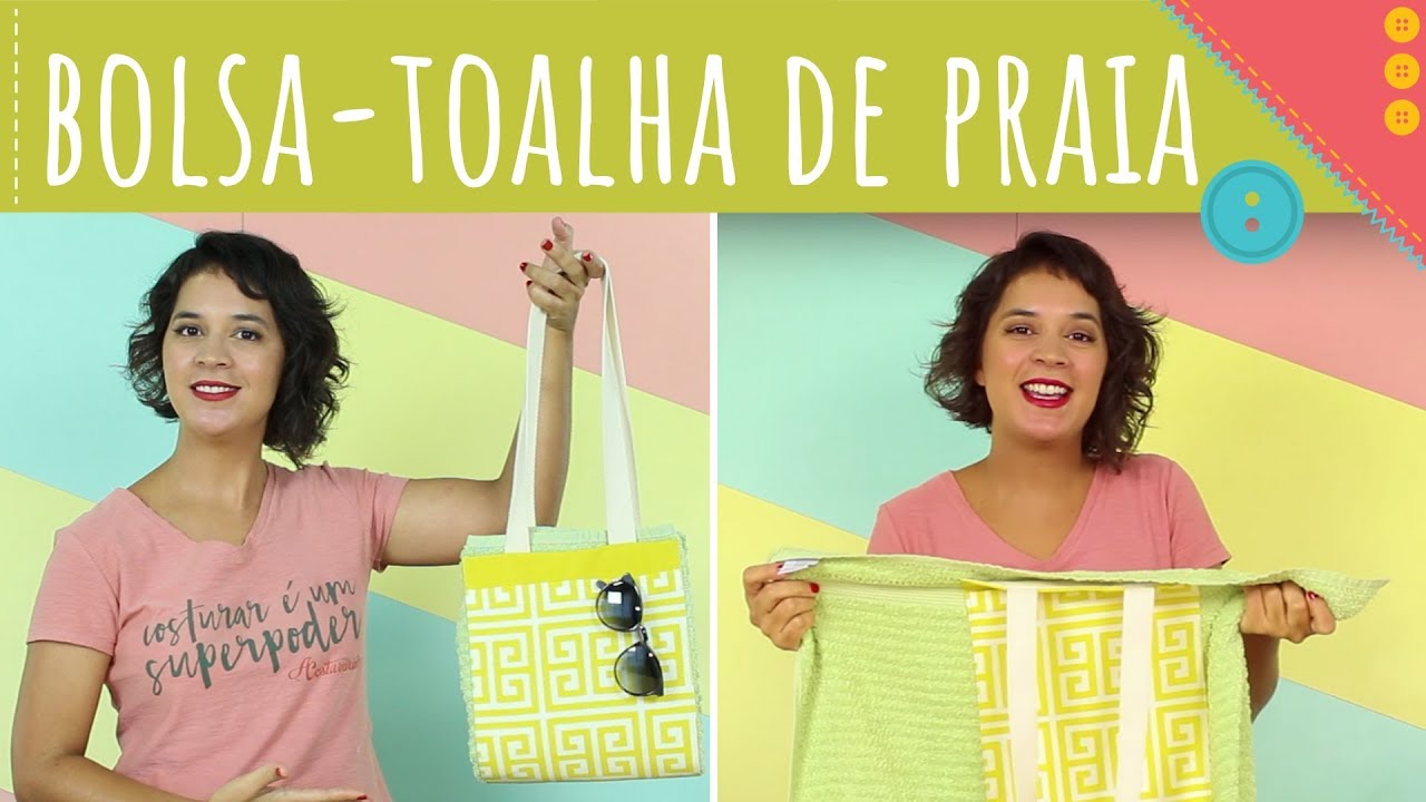 Bolsa-toalha passo a passo [Faça, use e venda hoje mesmo! MUITO fácil para iniciantes]