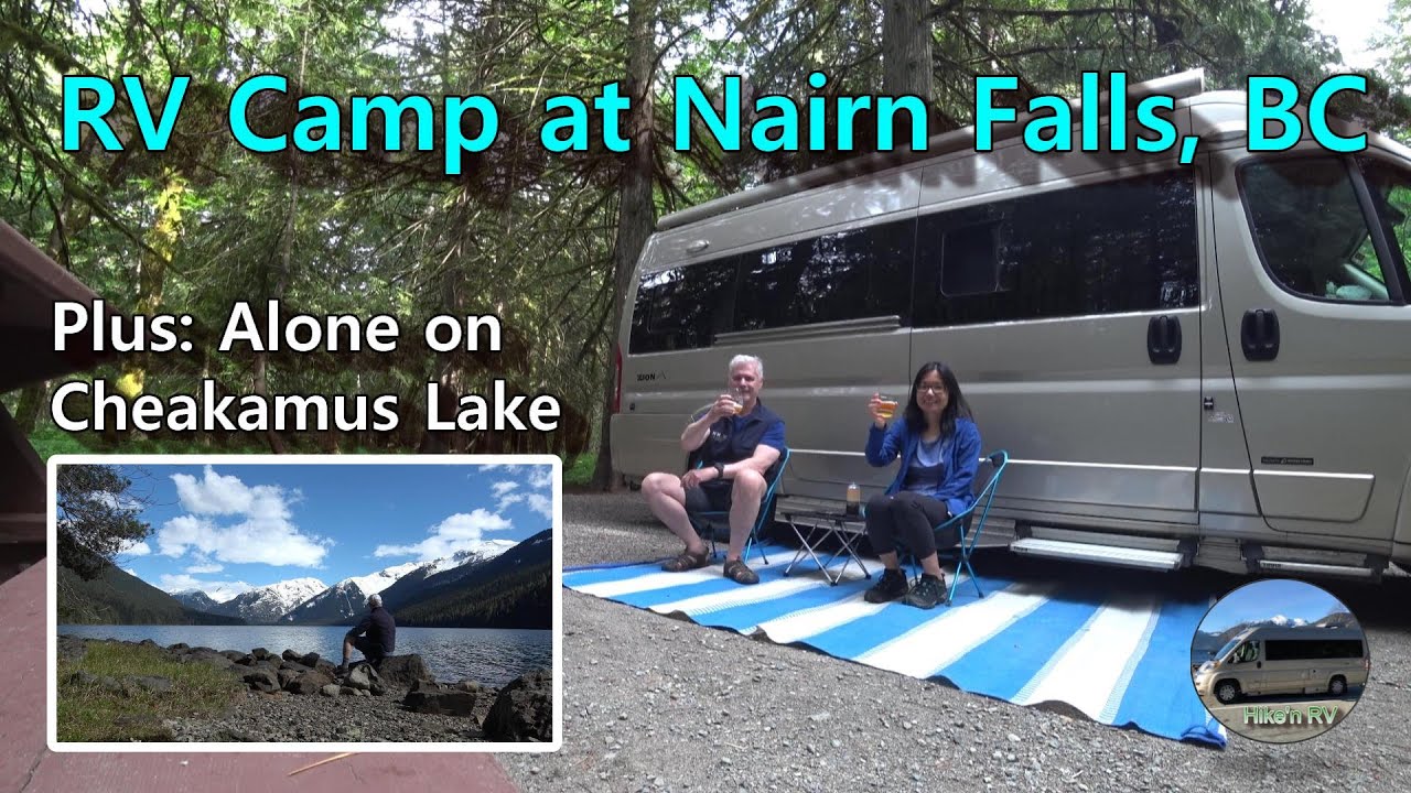 Nairn Falls Park RV Camp & Cheakamus Lake Solo Adventure