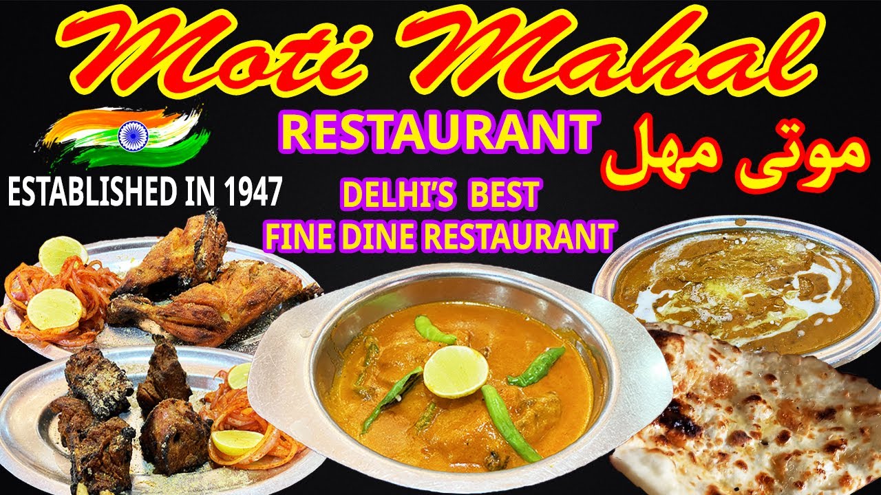 Moti Mahal Restaurant | Darya Ganj | Butter Chicken | Street Food