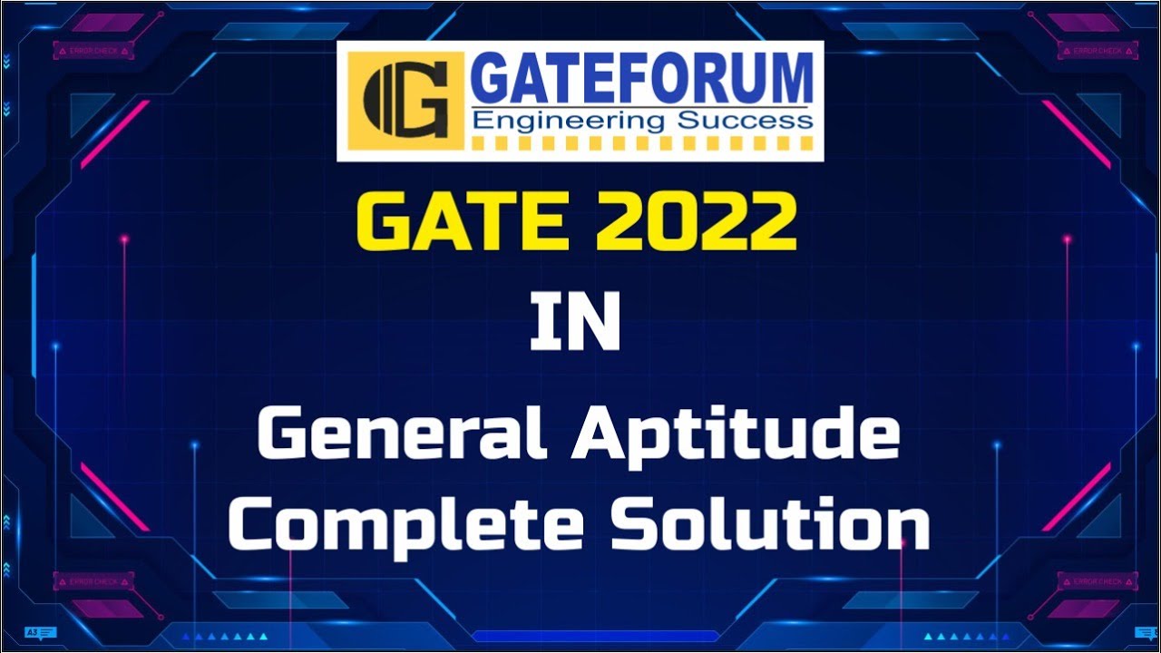 GATE 2022 Exam Solutions I General Aptitude I Instrumentation Engineering