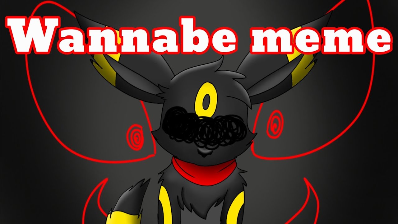 Pokemon Wannabe meme || Sombra the Umbreon backstory