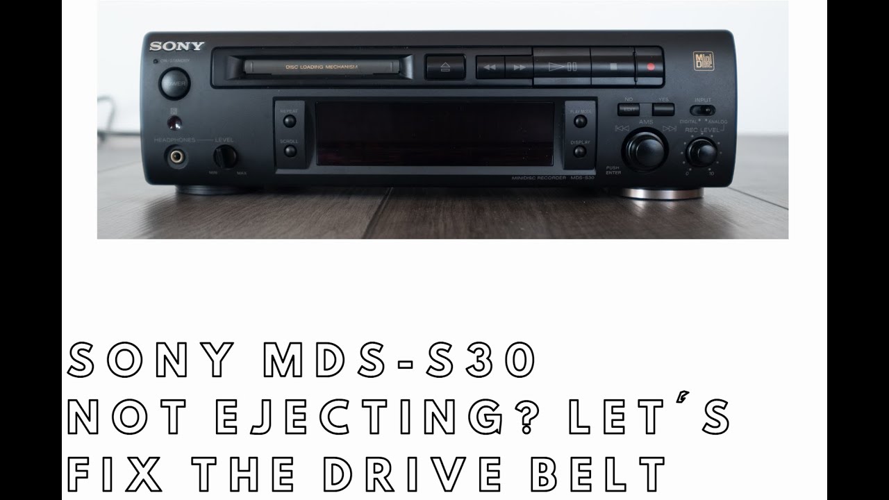 Sony MDS-S30 MiniDisc Recorder Deck Belt Repair - won't eject or take in discs? An easy fix!