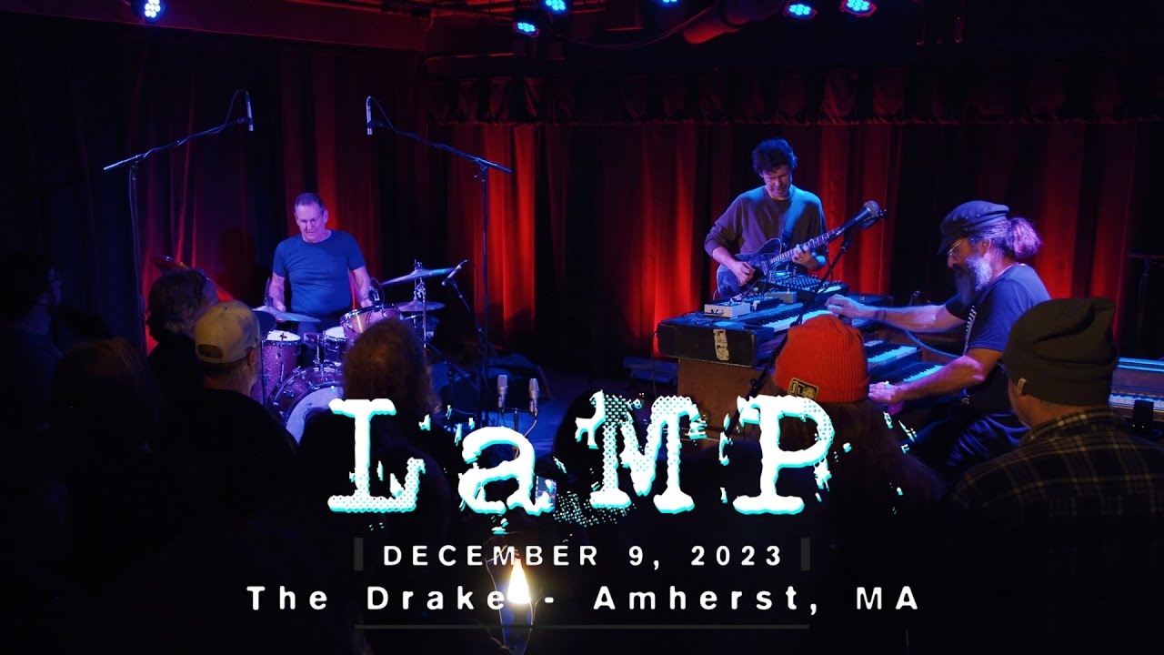 LaMP (12/9/23) The Drake - Amherst, MA