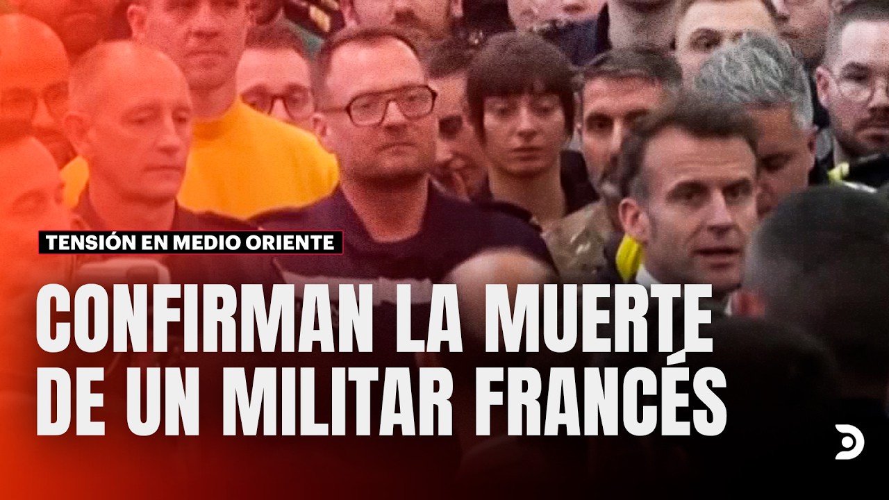🇫🇷 Macrón confirmó la muerte de un militar francés durante la guerra en Medio Oriente | DNews