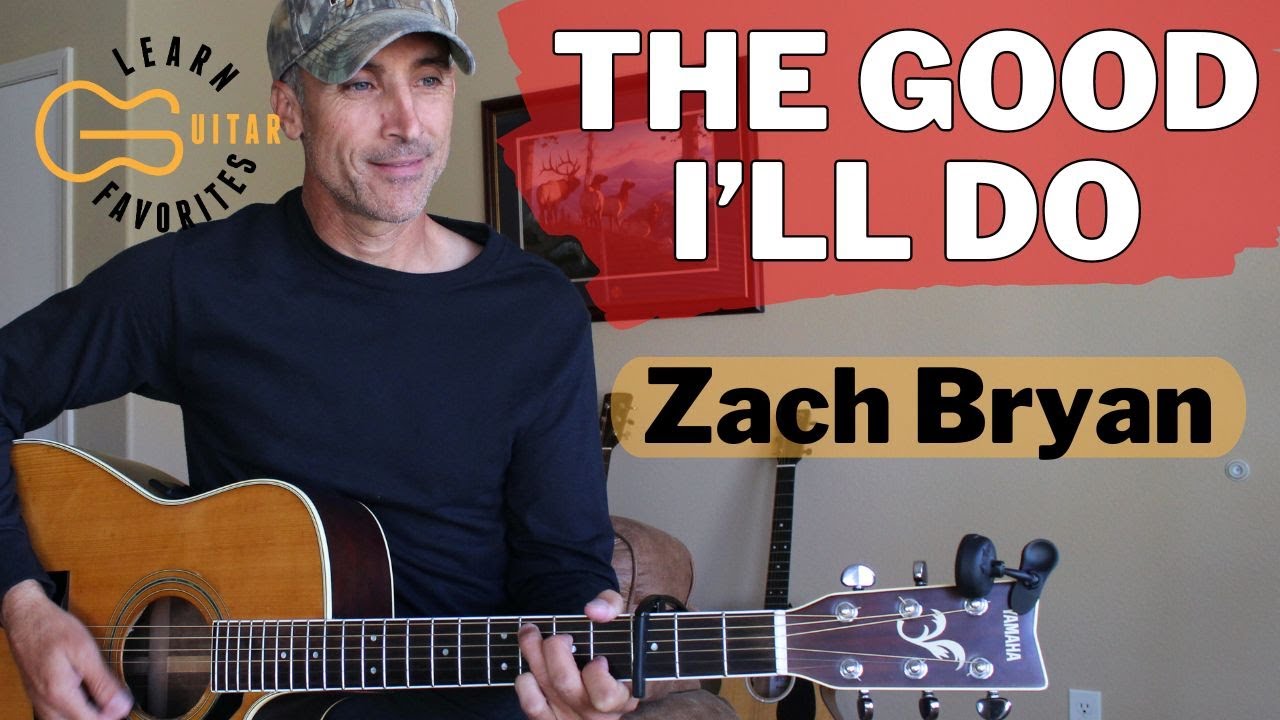 The Good I'll Do - Zach Bryan Guitar Lesson | Tutorial