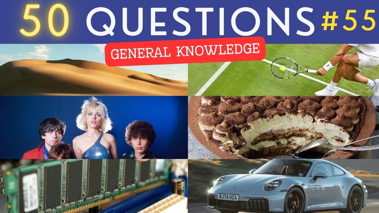 The General Knowledge Quiz #55 &brvbar; 50 Trivia Questions - Pub Quiz