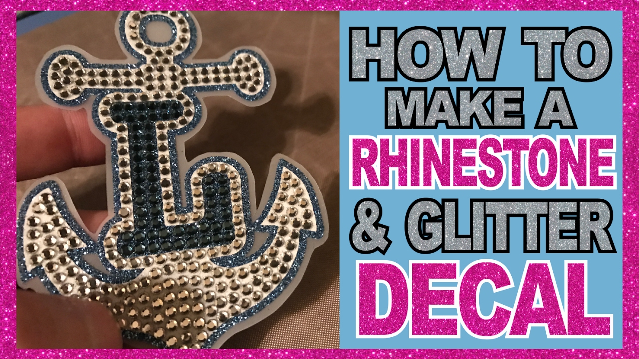 How to make the Ultimate Decal With Siser Glitter HTV and Rhinestones