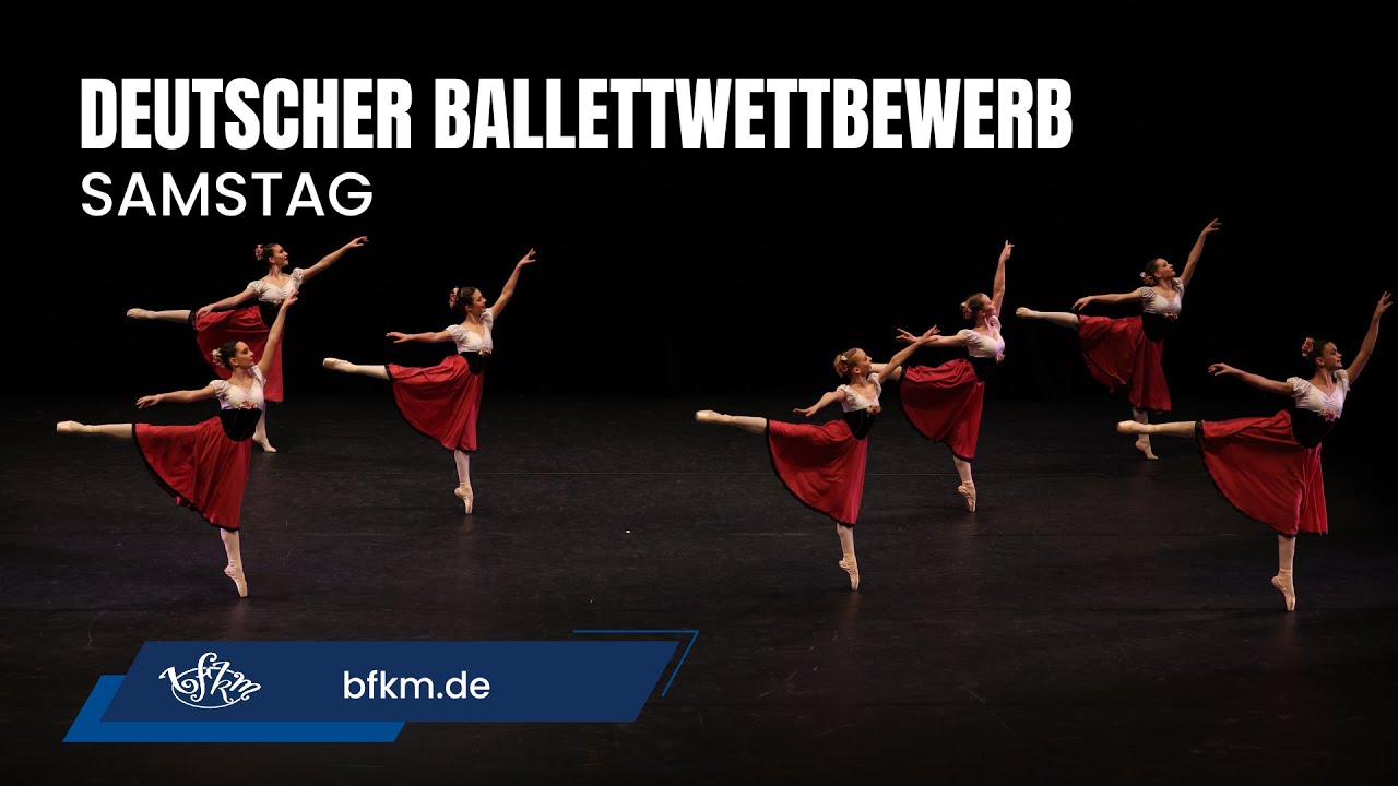 Deutscher Ballettwettbewerb Samstag 29.03.2025