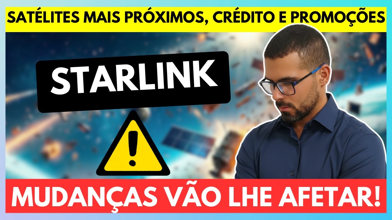 🚀 STARLINK: MUDAN&Ccedil;AS DR&Aacute;STICAS! SAT&Eacute;LITES MAIS PR&Oacute;XIMOS, PROMO&Ccedil;&Atilde;O ALTERADA, CR&Eacute;DITOS DE INDICA&Ccedil;&Atilde;O🔥