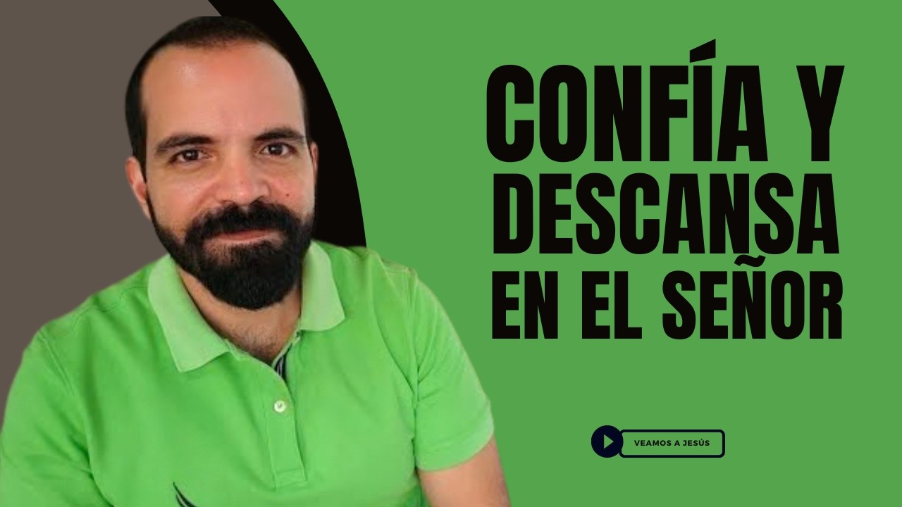 Confía y descansa en el Señor | 2 Samuel 17