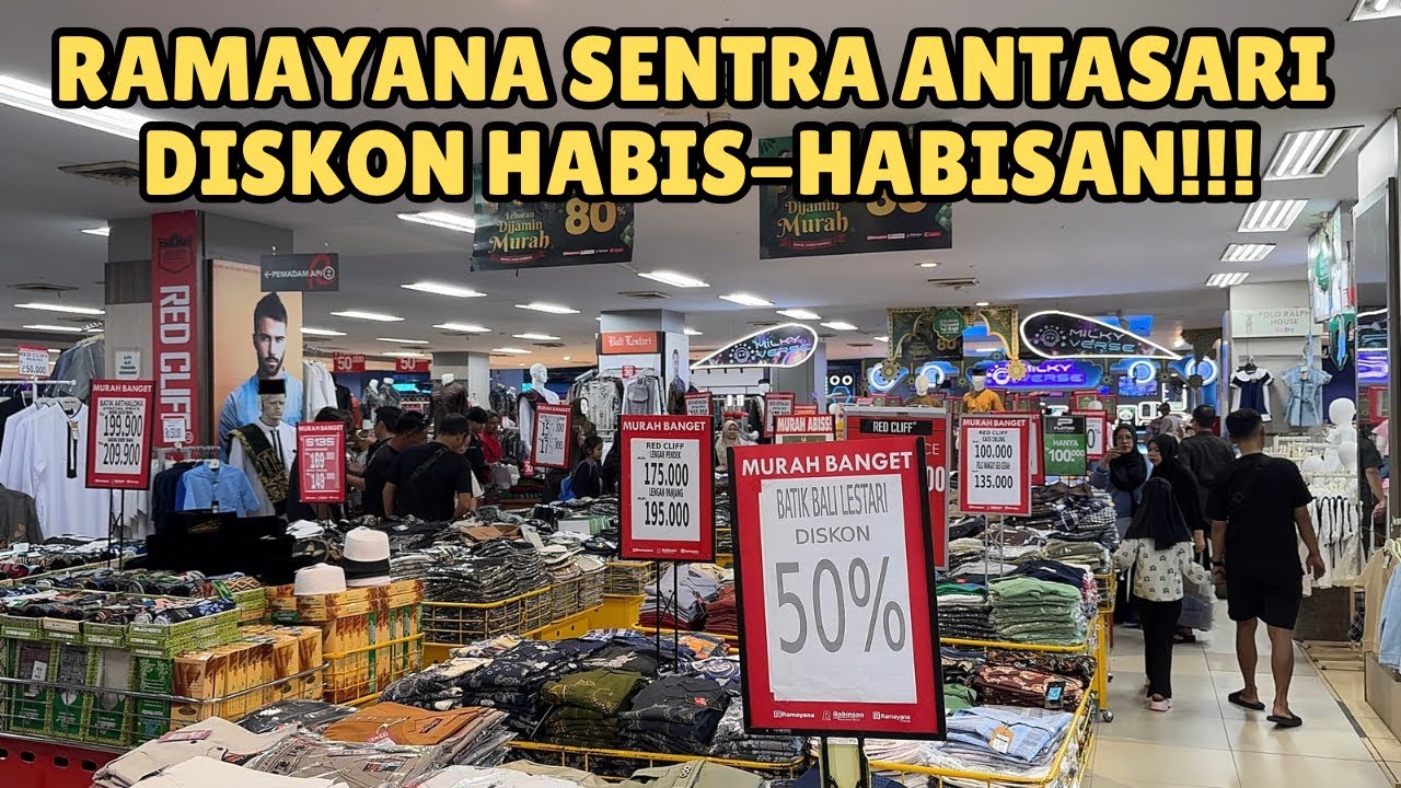 Ramayana Sentra Antasari Banjarmasin Menjelang Lebaran, Penuh Sesak!