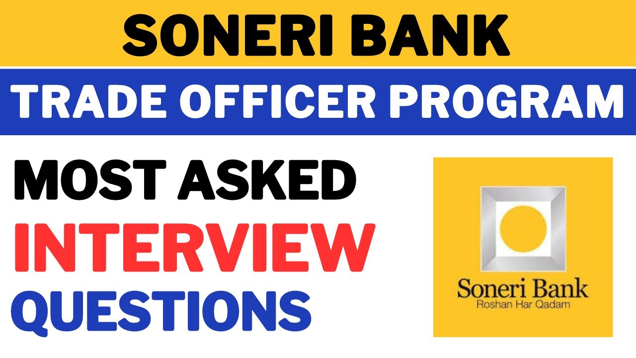 Soneri Bank Trade officer Interview | Soneri Bank Interview questions | Soneri Bank Interview