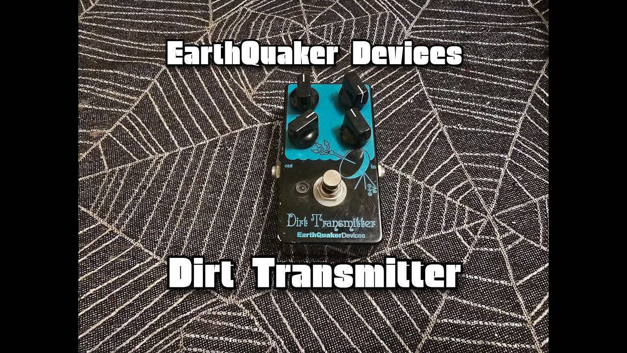 The EarthQuaker Devices Dirt Transmitter Fuzz Driver is so SICK!!!