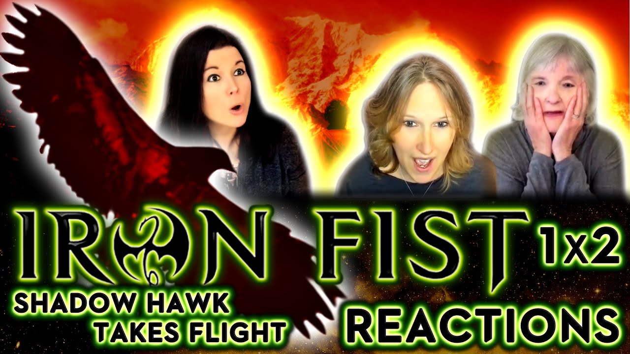 Iron Fist 1x2 | Shadow Hawk Takes Flight | AKIMA Reactions