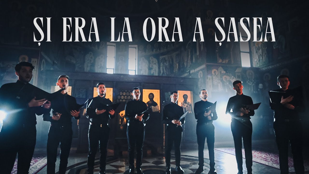 Și era la ora a șasea | Grupul Vocal Sotirios al Facultății de Teologie Ortodoxă din Cluj