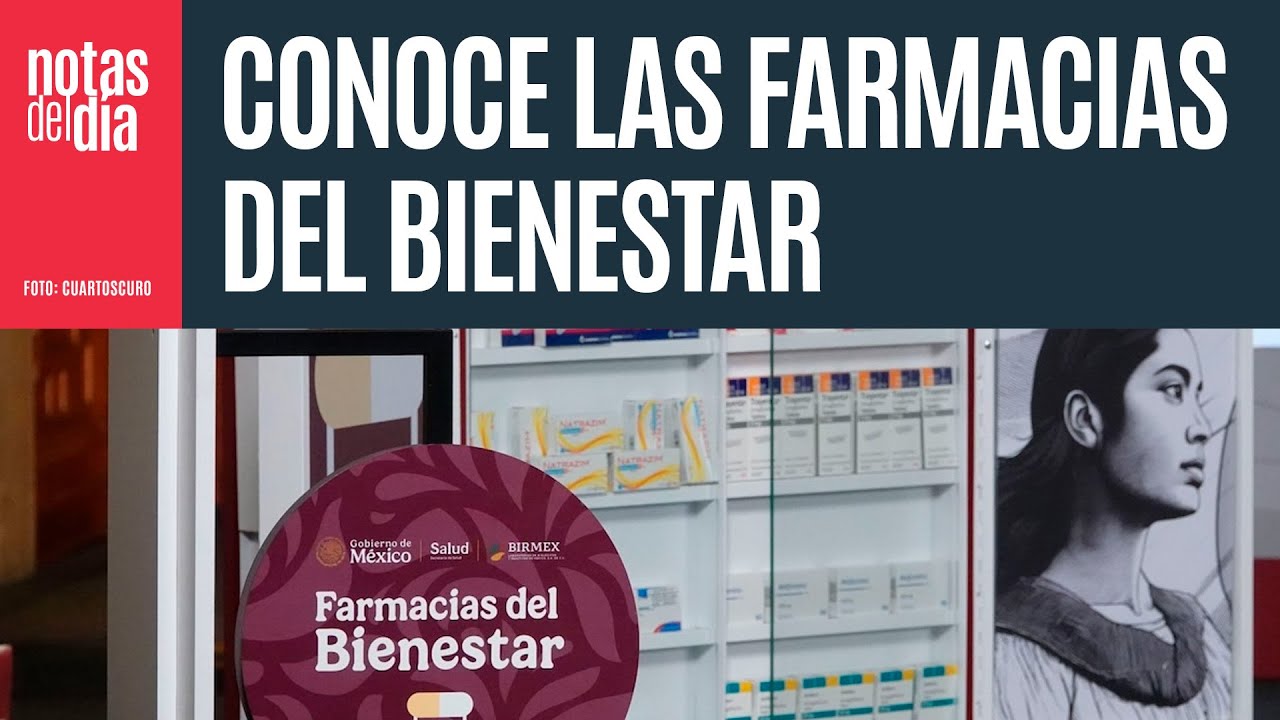 Farmacias del Bienestar: Conoce cómo operarán, a quiénes beneficiarán y dónde estarán