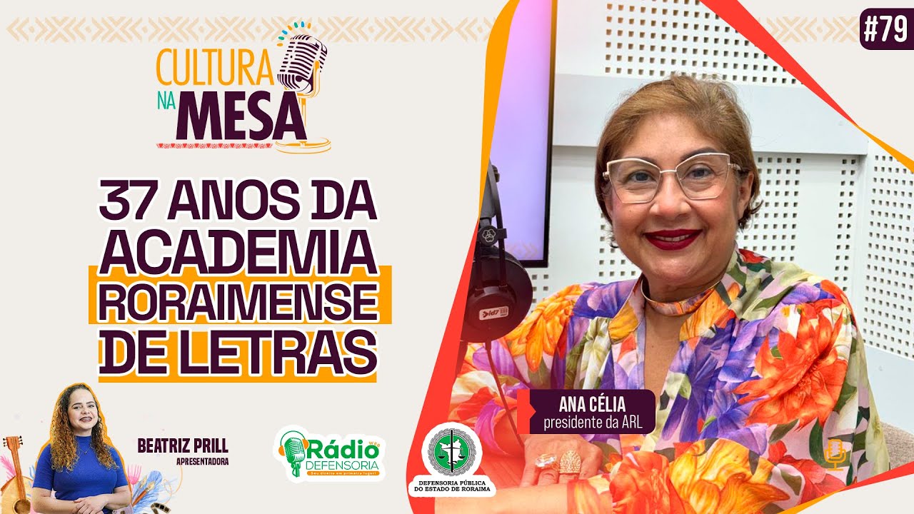 37 anos da Academia Roraimense de Letras | #78 Cultura na Mesa