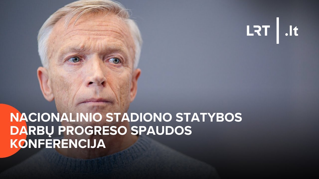 Nacionalinio stadiono statybos darbų progreso spaudos konferencija | 2025-12-12