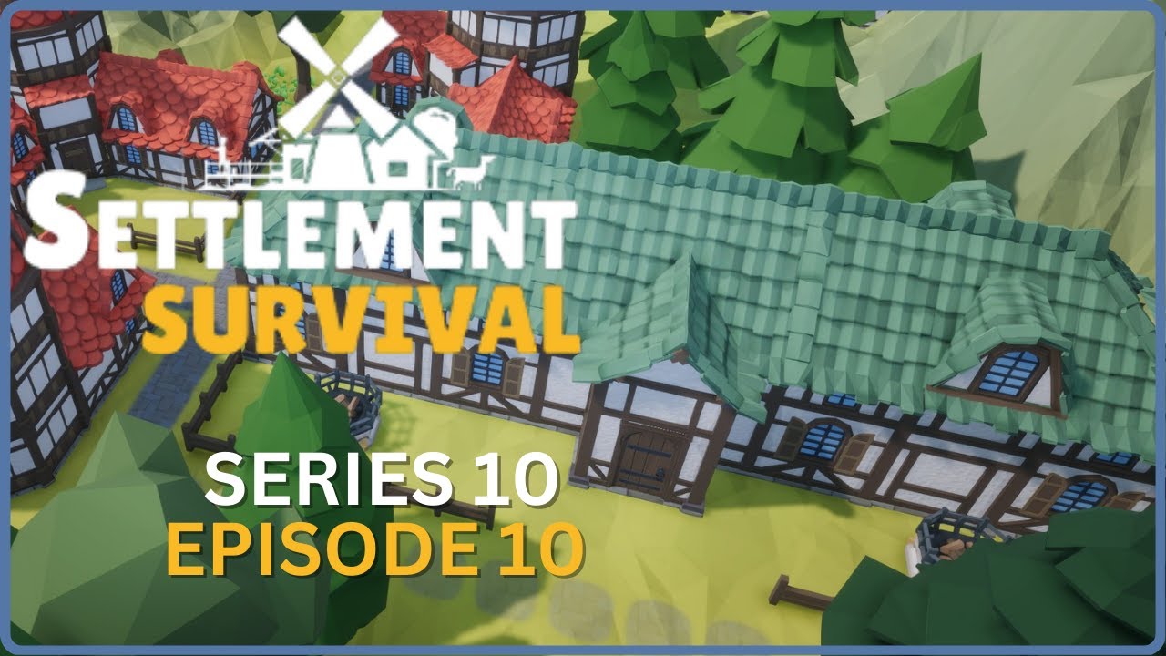 Higher Learning! - Settlement Survival S10E10