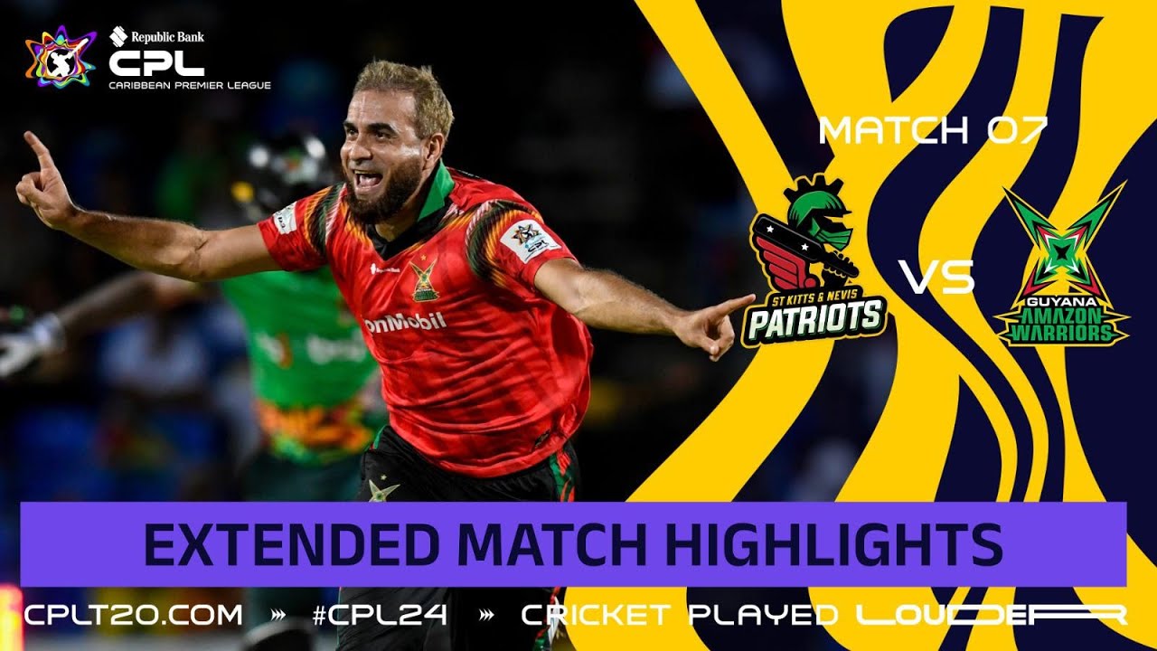 Extended Highlights | St Kitts and Nevis Patriots vs Guyana Amazon Warriors | CPL 2024