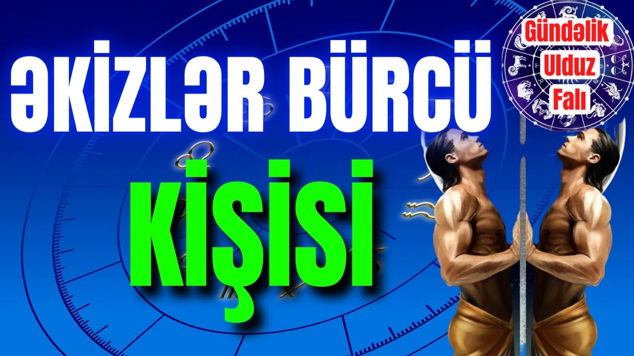 ƏKİZLƏR BÜRCÜ KİŞİSİ --səsli--#burc #ekizlerburcu
