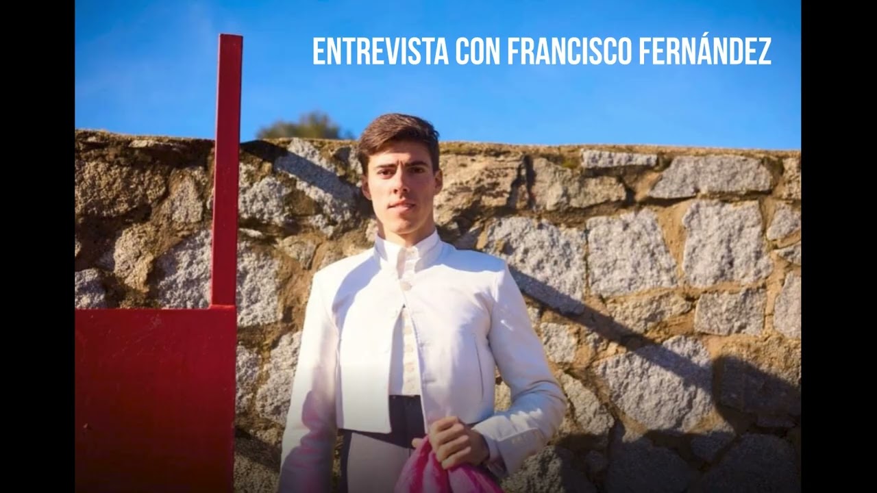 Entrevista con el novillero Francisco Fernández