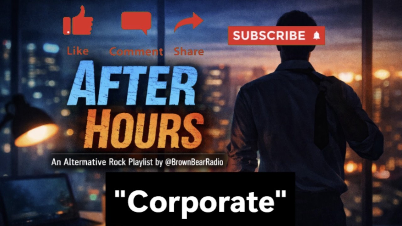Corporate | Alternative Rock Anthem About Breaking the 9-to-5 | @BrownBearRadio