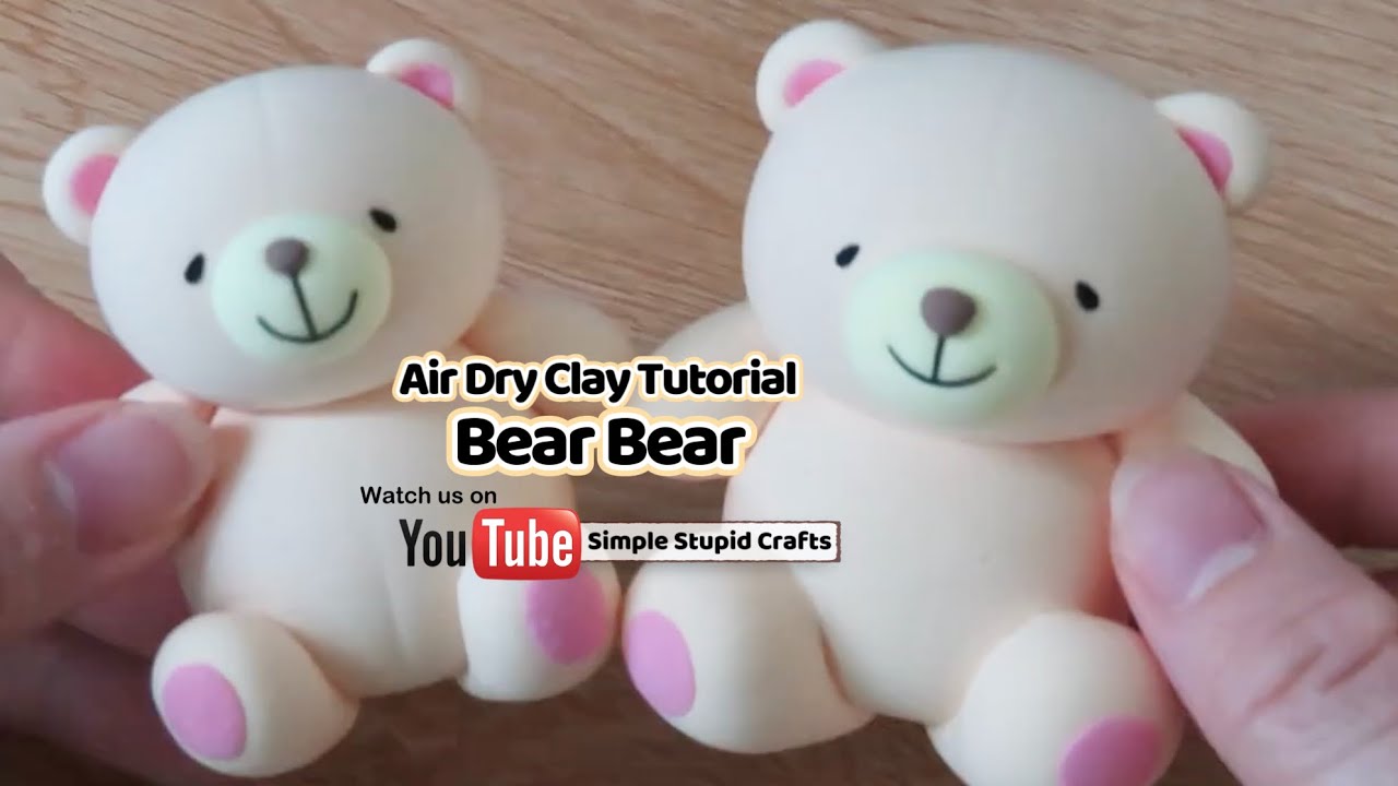 Air dry clay tutorial Forever Friends Bear 輕黏土教學｜小熊 Aww~ So easy and so cute!