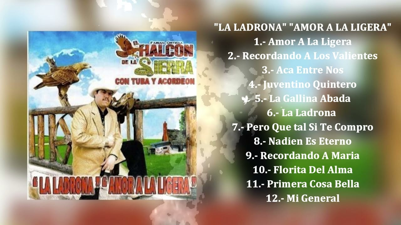 El Halcón De La Sierra - Amor A La Ligera (Álbum Completo)