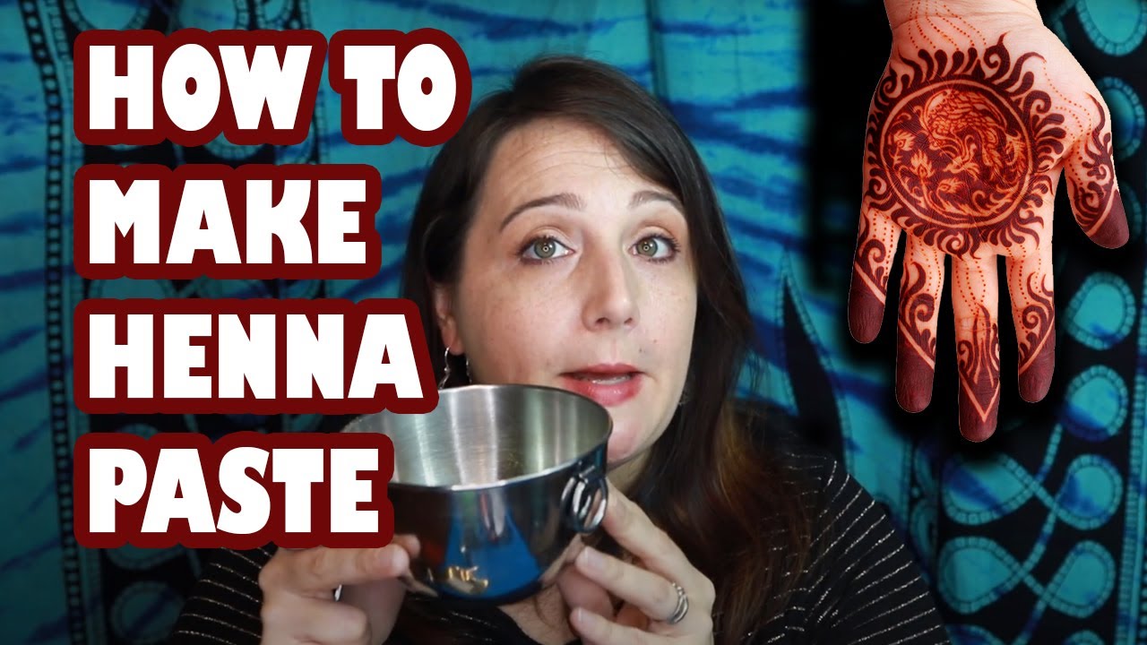 How To Mix Natural Henna Paste for dark stain - learn to make mehndi from scratch - body art & hands