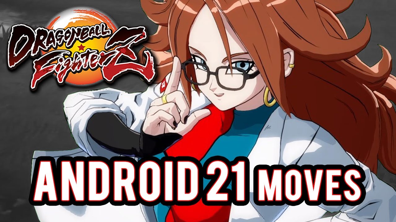 Dragon Ball FighterZ - Android 21 (Lab Coat) Moves/ Combos [DLC 14]