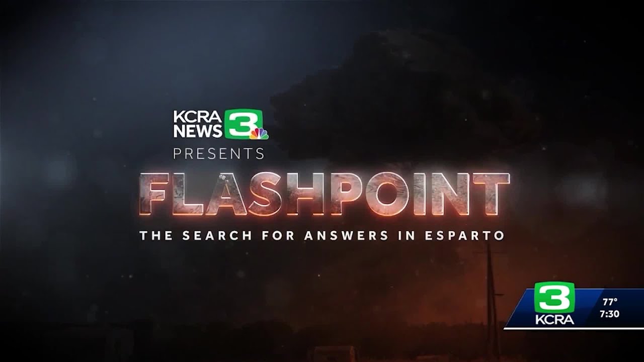 Full 'Flashpoint' Special Report | The search for answers in Esparto