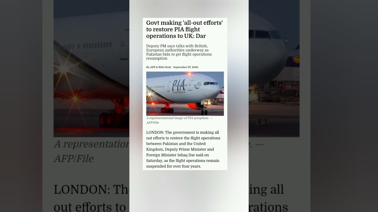 Govt making 'all-out efforts' to restore PIA flight operations to UK