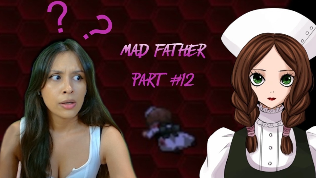 MARRIIIAAAAA why you gotta do me like THAT!!! Mad Father part 12