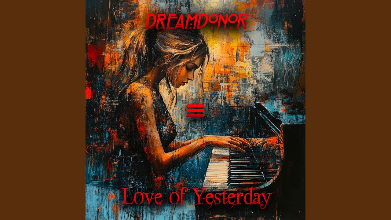 Love of Yesterday (Original Mix)