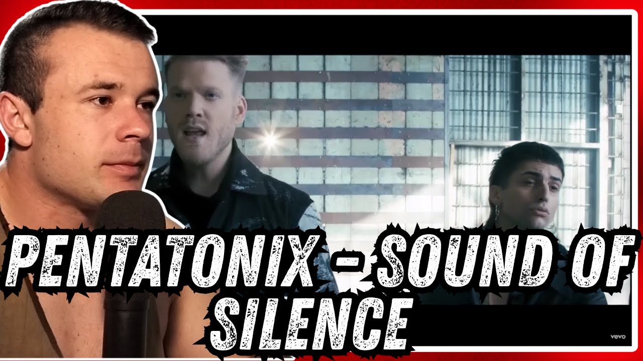 Pentatonix - Sound Of Silence [REACTION]