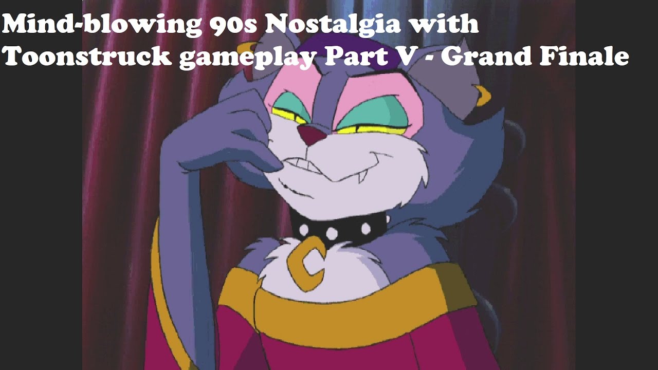 Mind-blowing 90s Nostalgia with Toonstruck gameplay Part V - Grand Finale