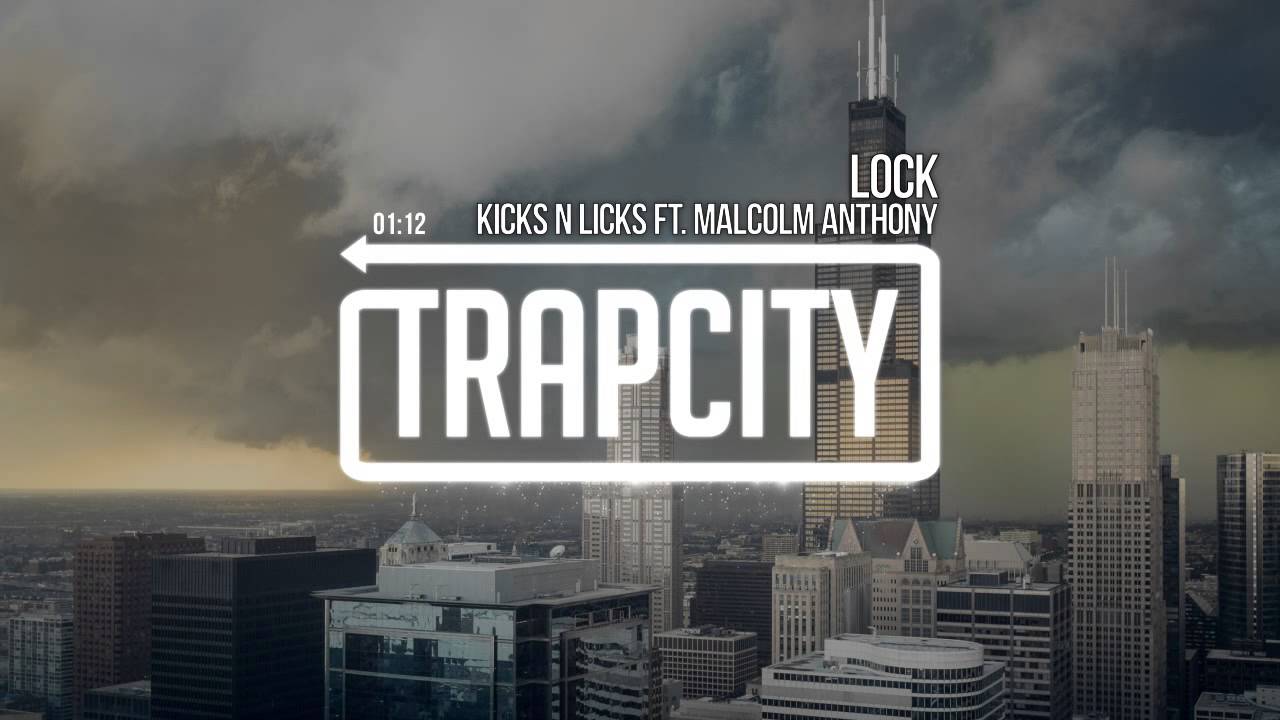 Kicks N Licks - LOCK (ft. Malcolm Anthony)