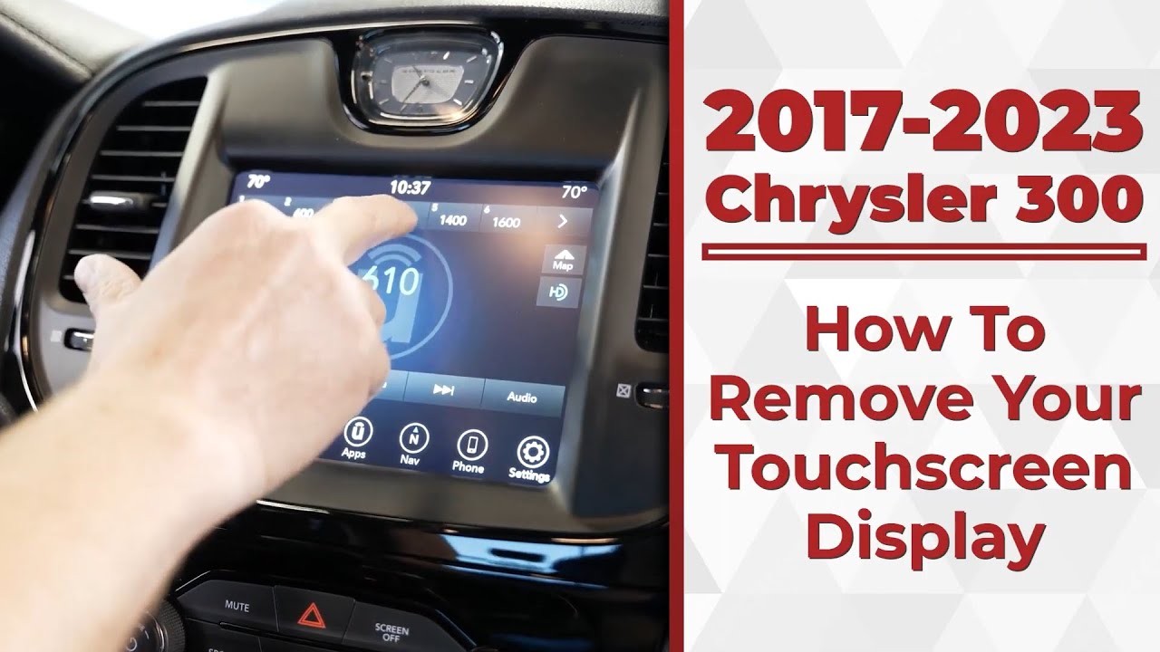 2017-2023 Chrysler 300 - How To Remove Your UAQ Touchscreen Display - Infotainment.com