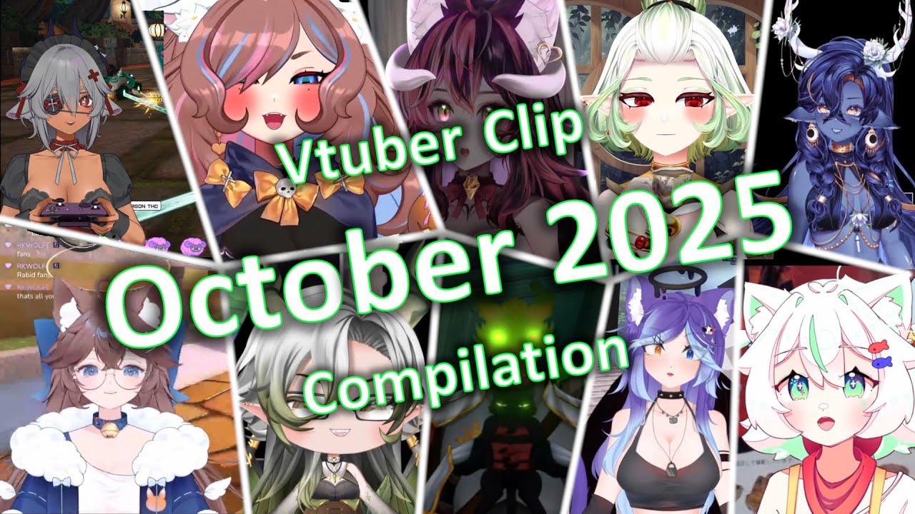 Vtuber clip compilation: October 2025