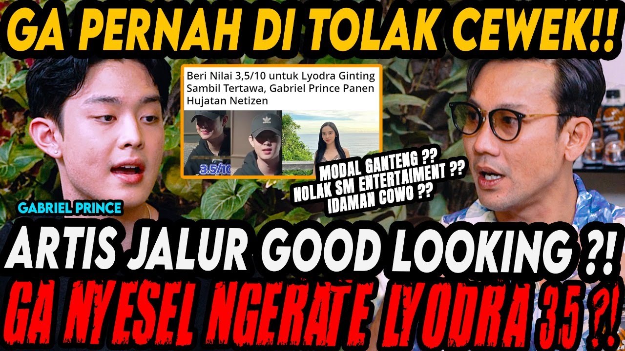 ARTIS JALUR GOOD LOOKING ⁉GW GANTENG & PUNYA PREVILEGE ⁉ (GABRIEL PRINCE)-Curhat Bang