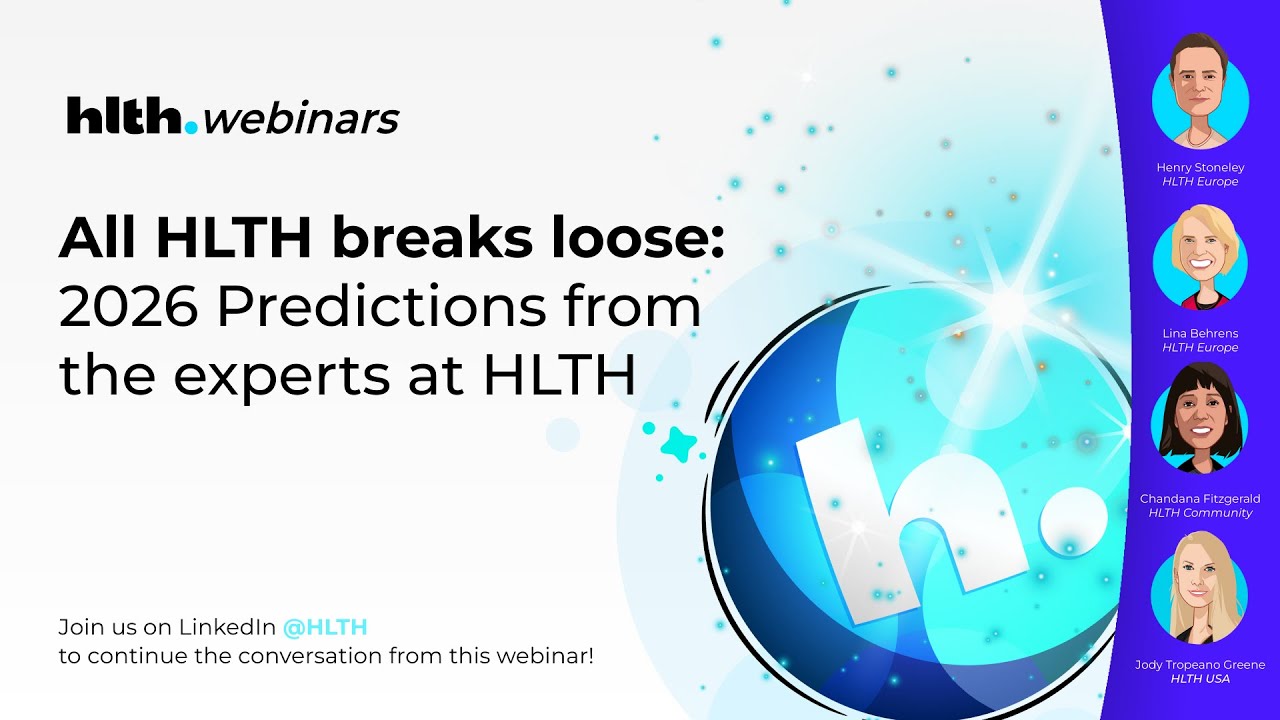 HLTH.Webinar: All HLTH breaks loose: 2026 predictions