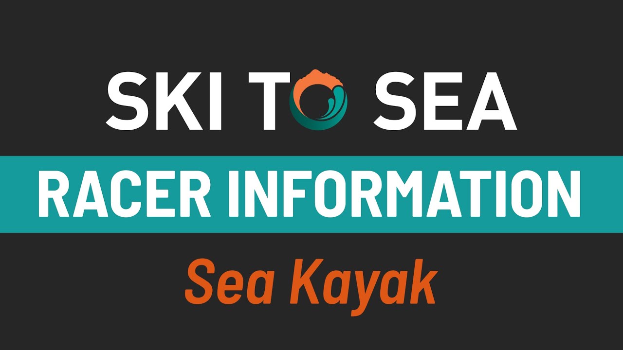 Leg 7 Ski to Sea Kayak Racer Info Video