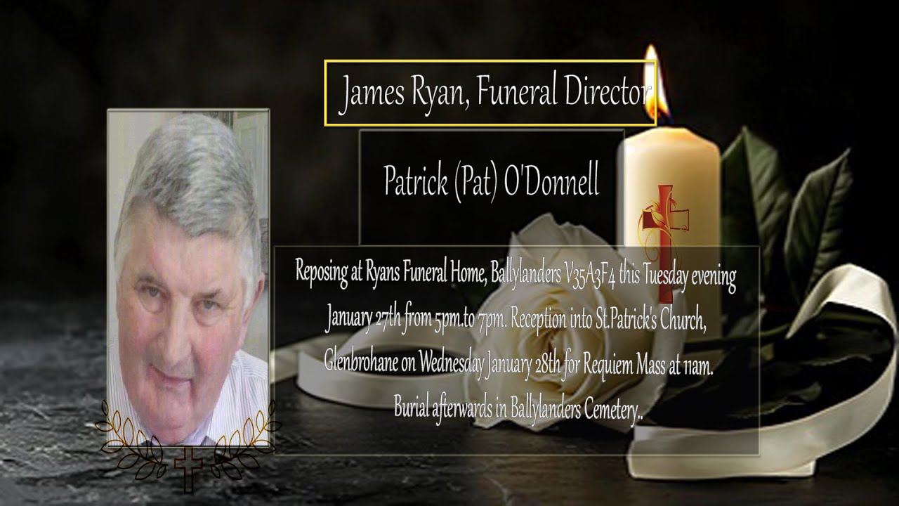 The death has occurred of Patrick (Pat) O'Donnell Rip