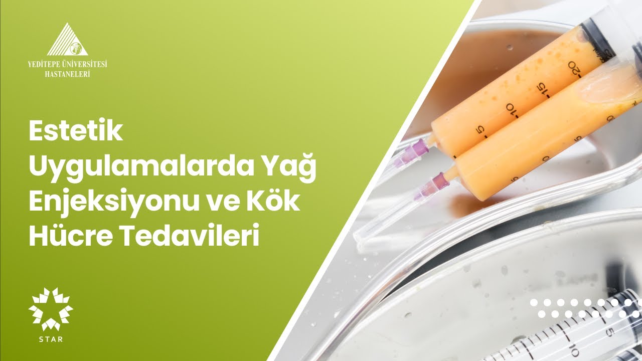 Estetik Uygulamalarda Yağ Enjeksiyonu ve Kök Hücre Tedavileri / Dr. Öğr. Ü. Mert Ersan