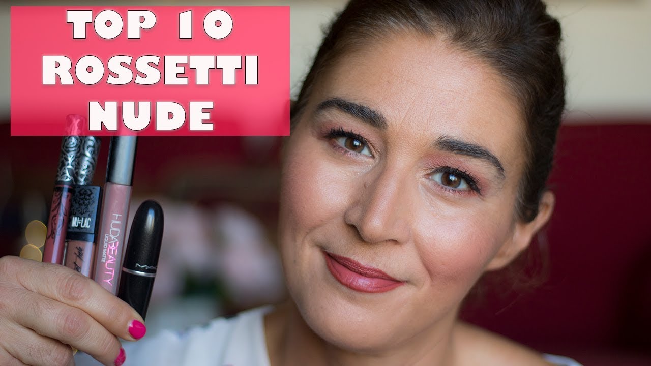 I MIEI TOP 10 ROSSETTI NUDE | LAURA ILMIOBEAUTY