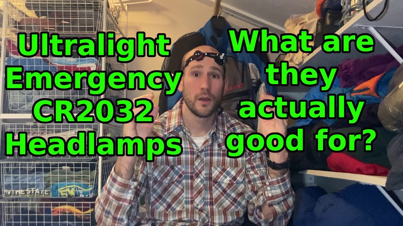 Ultralight Emergency CR2032 Headlamps: What are these actually good for? Gear Closet Sessions #7.