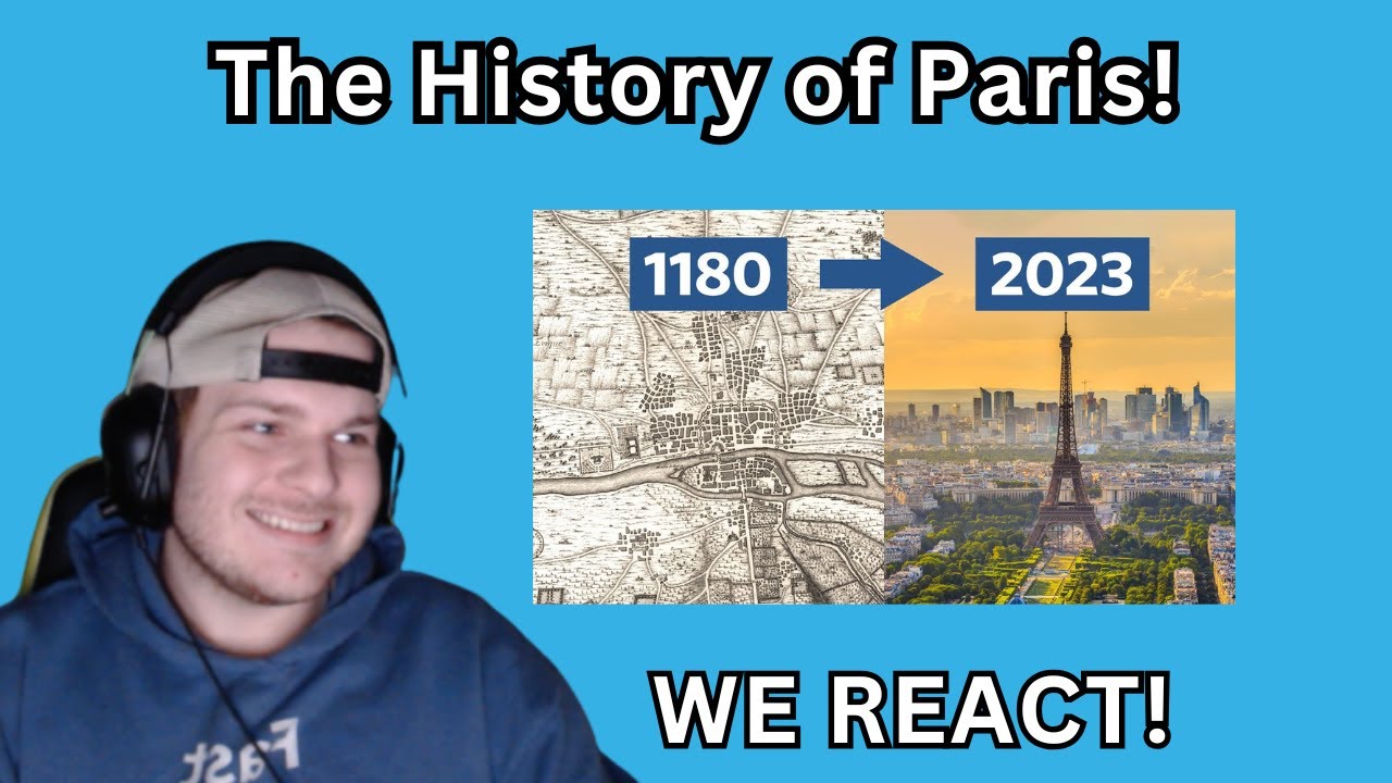 We React to A Complete History of Paris - City Beautiful Reaction